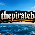 ThePirateBay3: Complete Guide, Features, Safety, Legality, and Alternatives in 2026